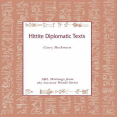 Gary M. Beckman - Hittite Diplomatic Texts (SBL Writings from the Ancient World 7)