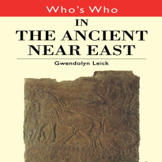Gwendolyn Leick - Who_s Who in the Ancient Near East [Retail] (2)
